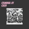 Criminal of Cash - Dj Eva