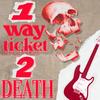 1wayticket2death (Explicit) - alkayn&1bear