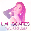 That Old Black Magic - Liah Soares&Johnny Mercer&Harold Arlen