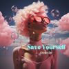 Save Yourself (Surreal Instrumental) - Creamy Dip