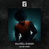 Say My Name - KiLLTEQ&D.HASH