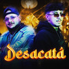 Desacatá - Luis el Capo&Edahi