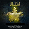 Im a Star (Dance Remix) - Alonestar&Herbert Skillz&Ed Sheeran&DaBaby&Locx&Contractor&Jethro Sheeran