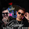 Bésame - Dayran&El Boni&Dayran Perdomo&Ebblis Valdivia