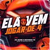 Ela Vem Jogar de 4 (Explicit) - Mc Bone&DeivinhoFk&Dj Matheus da Sul