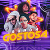 Bunda Gostosa (Explicit) - DJ Mariachi&Skorps&Joaquinoloco&MC RUAN RZAN