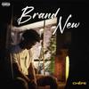 Brand New (Explicit) - Chefe