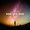 Something More - Monde&Addy Ace&J.A.E