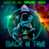 Back in Time - March and June&Triplo Max&Dj Goja