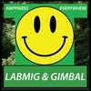 Happiness Everywhere - Labmig&Gimbal