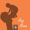 Hey Mama - Nik N'Tone