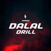 Dalal Drill (Explicit) - Ameen