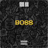 Boss (Explicit) - Sens Age