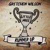 Little Miss Runner Up - Gretchen Wilson