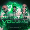 Aumenta o Volume - DJ Jack&MC Dricka&MC TC