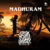 Madhuram (From 