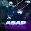 ASAP (feat. Ace G & Zoloft THBC) (Explicit) - 6igi&Ace G&Zoloft THBC