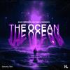 The Ocean - Zak Conner&DJ TANI&RAMSES