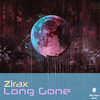 Long Gone - Zirax