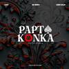Papta Konka - J Slayz&Rea WMNTA&Stanky DeeJay&Realeboga Omphemetse Sibanda&Sizamavezi Kweyama&Johnny Mateka Madiba