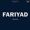 FARIYAD - Vipin Foji