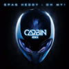 Oh My! (Carbin Remix) - Carbin&Spag Heddy