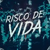Risco de Vida (Explicit) - MC Mn&DJ W7 OFICIAL