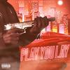 Play You Lay (Explicit) - $hond That Nicca