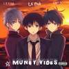 Money vibes (Explicit) - LA Fresh&Lexce&S boy