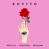 Bonito - Twenty Six&TECH IT DEEP&MichaelBM