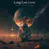 Long Lost Love - Sadly Searching&Ooyy&Hallman