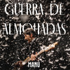 GUERRA DE ALMOHADAS - Manú