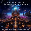 Unidentified Aerial Phenomena - Space Pirate&Backdohm