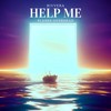 Help Me - Rivvera&Planes Overhead