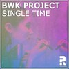 Single Time - BWK Project