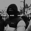 Home and Away (Explicit) - Onefour&Jerome Misa&Spencer Magalogo&Solo Tohi&Willie Tafa&Khaled Rohaim&Tumani Lupala&Hylton Mowday&Siddharth Mallick