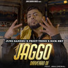 Jaggo Driveran Di - Jung Sandhu&Preet Thind&Rick Hrt&Jssa Grewal