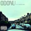 ODONU (feat. SINCERELYADHD) (Explicit) - Schlozz&SINCERELYADHD