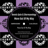 Move Out Of My Way - Dennis Quin&Shermanology