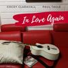 In Love Again - Cocoy Claravall&Paul Tagle