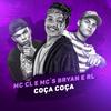 Coça Coça - MC CL&MCs Bryan e RL