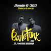 Dança Louca - DJ Marlboro&Bonde R300