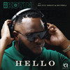 Hello - DJ Kotin&Big Nuz&Mshayi&Mr Thela