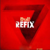 Dull Refix - Dj Twise