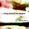 Fire of Illusions - Holeg Spies&Von Magnet