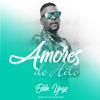 Amores de Hilo - Eddie Yago