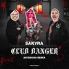 Club Banger (Antenora RMX) - Sakyra&Antenora