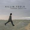 Killin Feelz - Faheem Abdullah