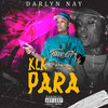 KLK Para - Darlyn Nay&Babilom Produce