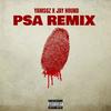 PSA (feat. Jay Hound) (Remix|Explicit) - YAMS GZ&Jay Hound